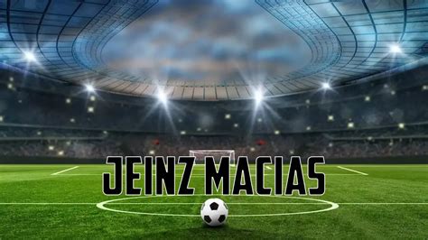 jeinz macias fútbol en vivo real madrid